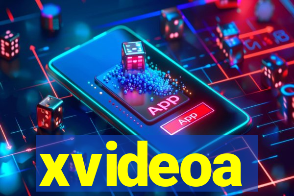 xvideoa