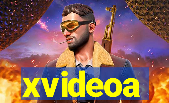 xvideoa