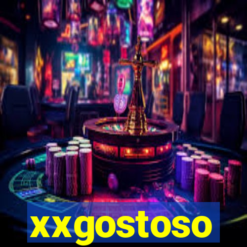 xxgostoso