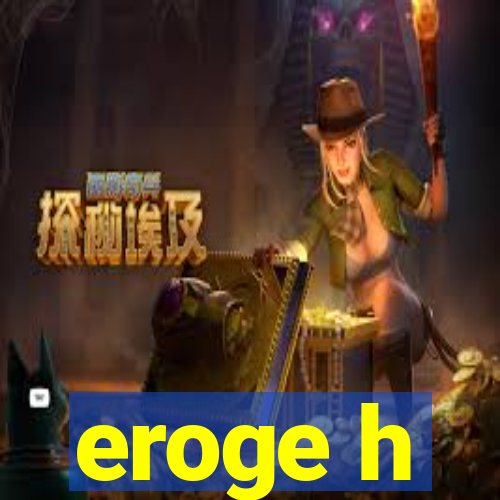 eroge h