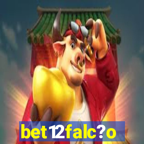 bet12falc?o