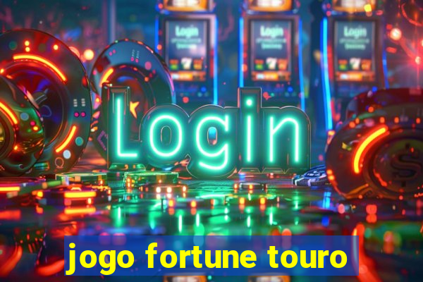 jogo fortune touro