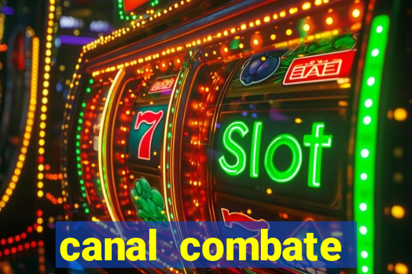 canal combate online multicanais