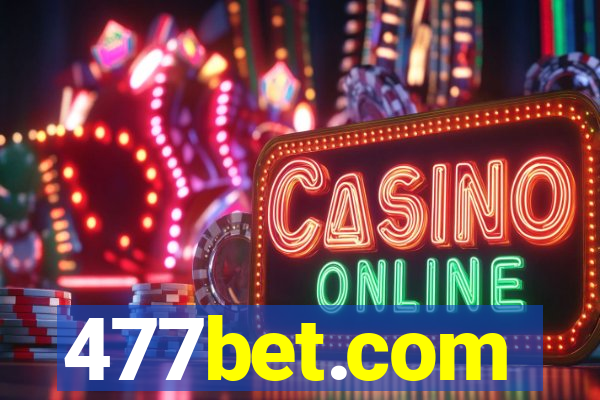 477bet.com