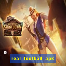 real football apk dinheiro infinito