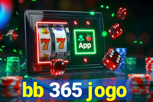 bb 365 jogo