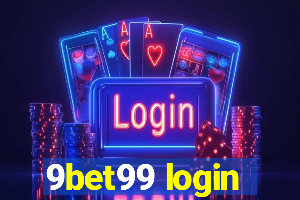 9bet99 login