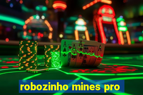 robozinho mines pro