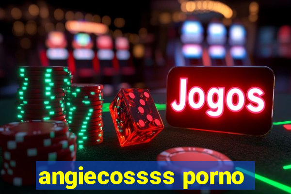 angiecossss porno