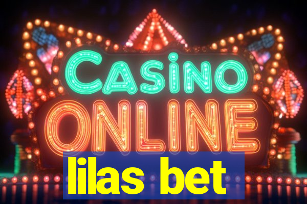 lilas bet