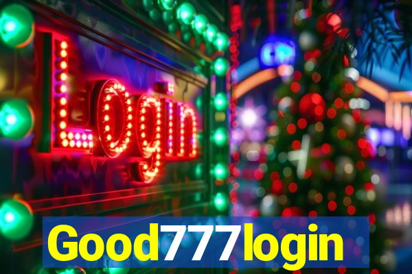 Good777login