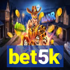 bet5k