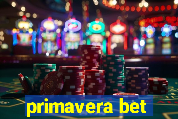 primavera bet