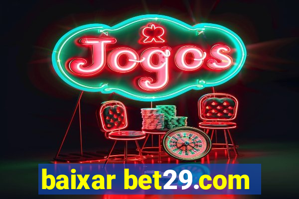 baixar bet29.com