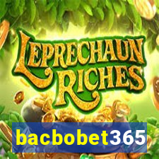 bacbobet365