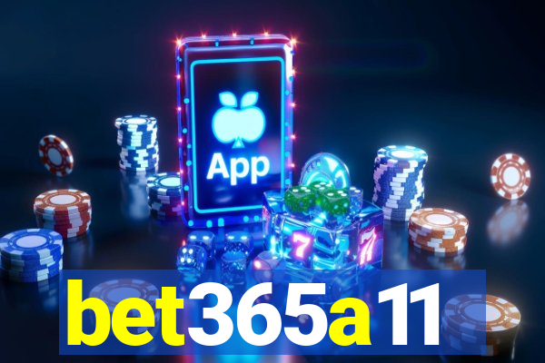 bet365a11