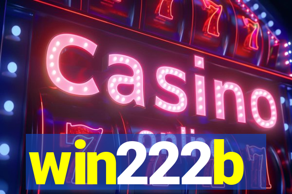 win222b