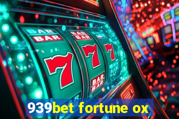 939bet fortune ox