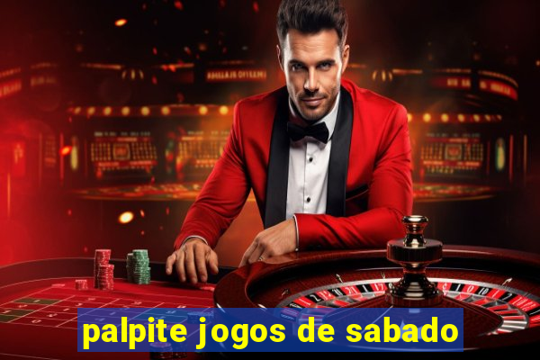 palpite jogos de sabado