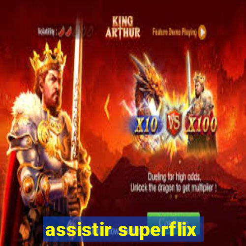 assistir superflix