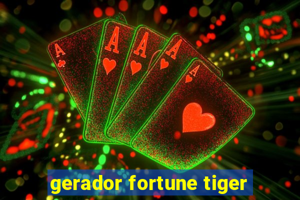 gerador fortune tiger