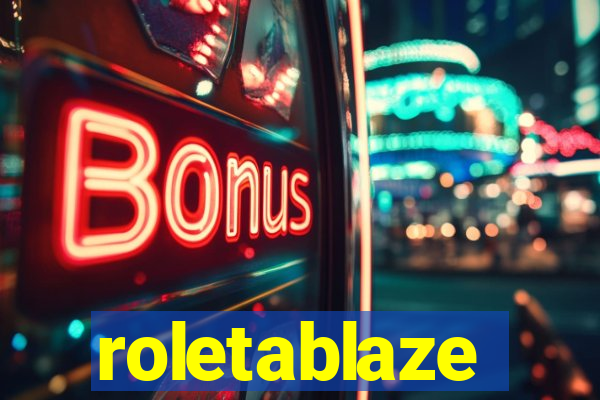 roletablaze