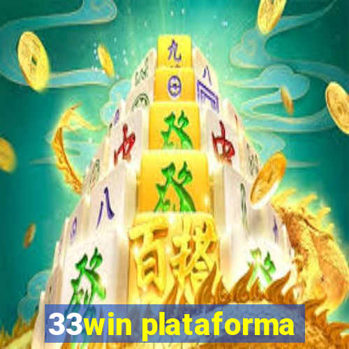 33win plataforma