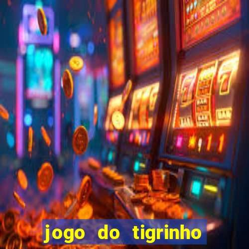 jogo do tigrinho apk dinheiro infinito