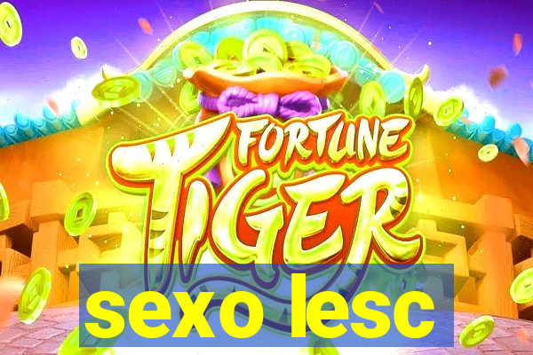 sexo lesc