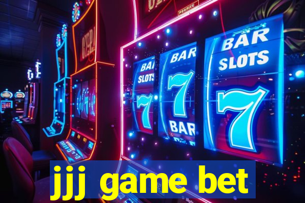 jjj game bet