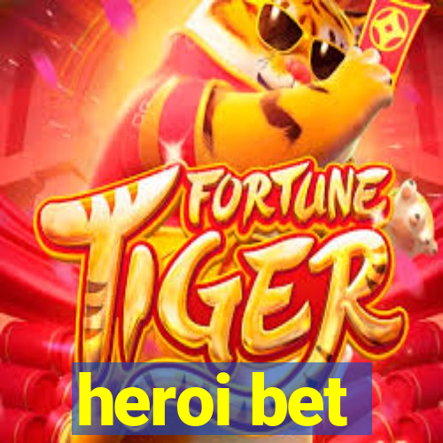 heroi bet