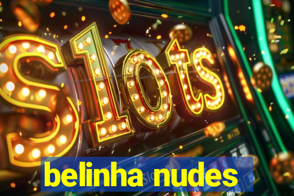 belinha nudes