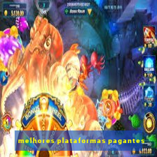 melhores plataformas pagantes