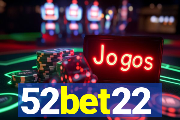 52bet22