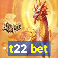 t22 bet