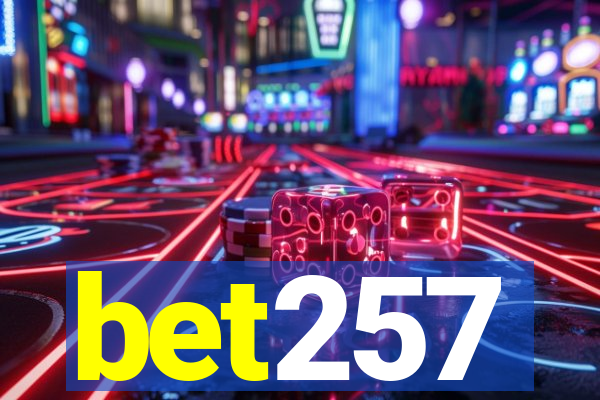 bet257