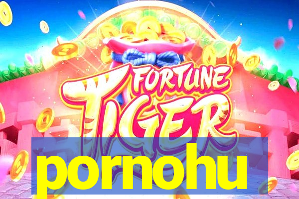 pornohu