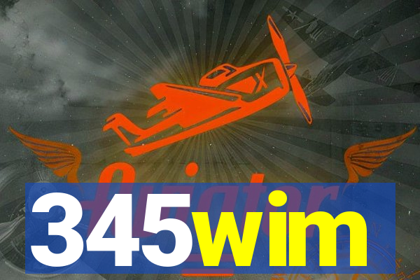 345wim