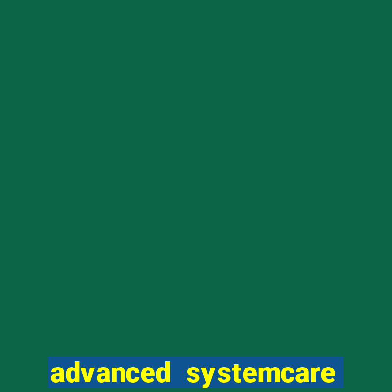 advanced systemcare 17 serial key brasil