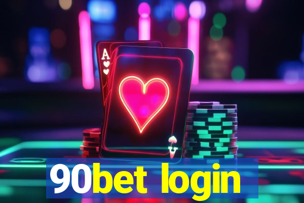 90bet login