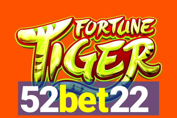 52bet22