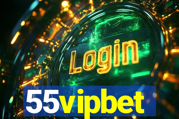 55vipbet