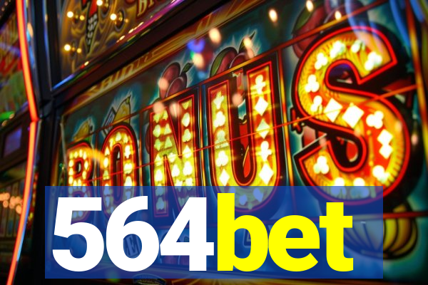 564bet