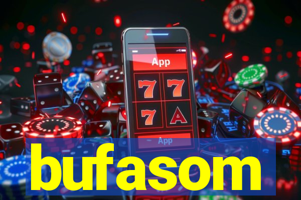 bufasom