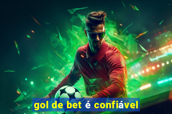 gol de bet é confiável