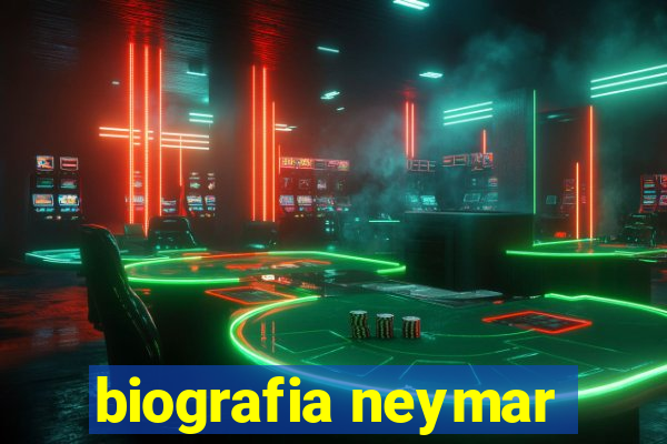 biografia neymar