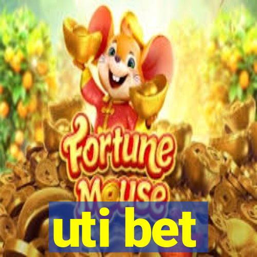 uti bet