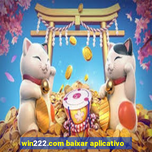 win222.com baixar aplicativo