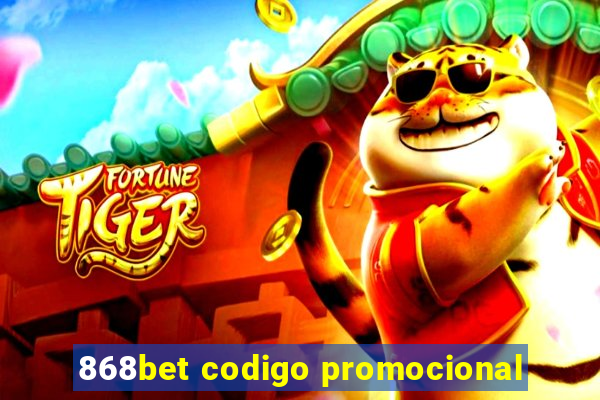 868bet codigo promocional