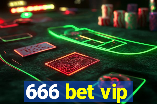 666 bet vip